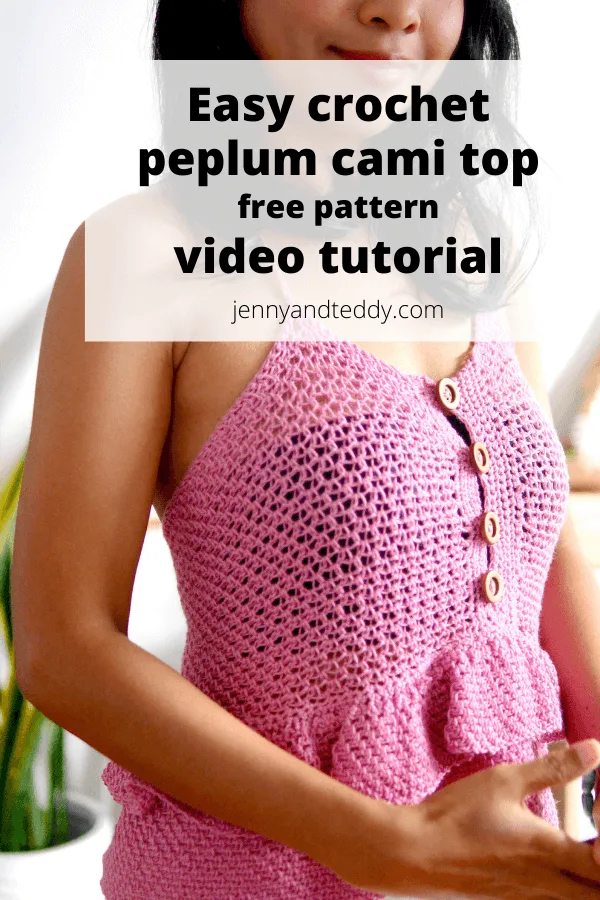 Easy crochet peplum cami top pattern - Jenny & Teddy